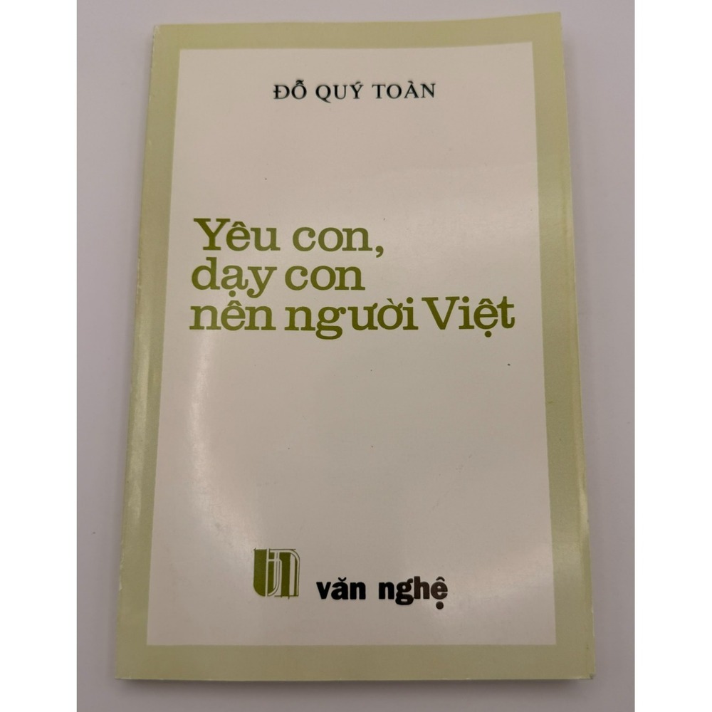 Yeu Con Day Con Nen Nguoi Viet Do Quy Toan Vietnamese Paperback Van‎ Nghe